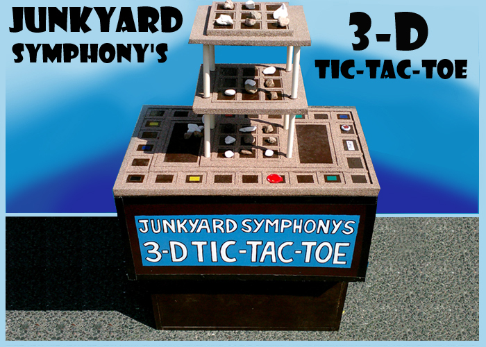 Junkyard Symphony's 3_D Tic-Tac Toe