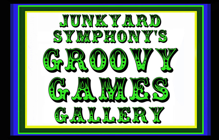 Junkyard Symphony's Groovy Games Gallery