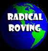 Radical Roving